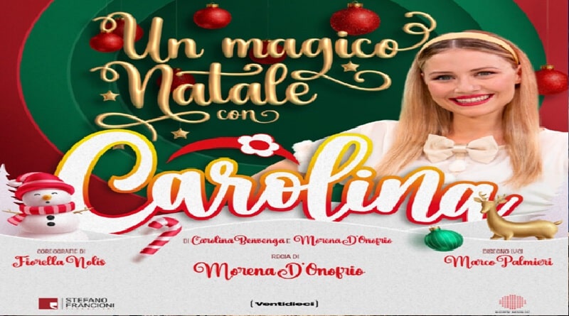 Locandina dello spettacolo Un magico Natale con Carolina, show natalizio per famiglie con Carolina Benvenga
