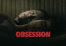 Poster Obsession film thriller con coppia protagonista, atmosfera oscura tra amore e ossessione