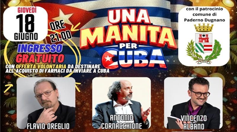 Locandina Una manita per Cuba al Cineteatro Metropolis di Paderno Dugnano con Flavio Oreglio, Antonio Cornacchione e Vincenzo Albano per una serata benefica a sostegno di Cuba
